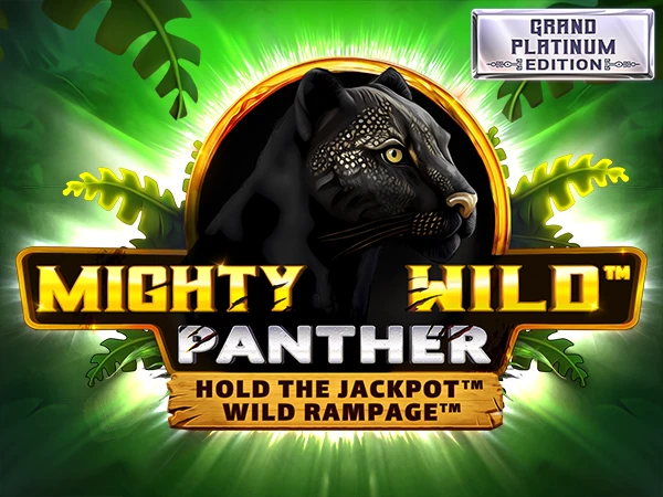 Mighty Wild™: Panther Grand Platinum Edition