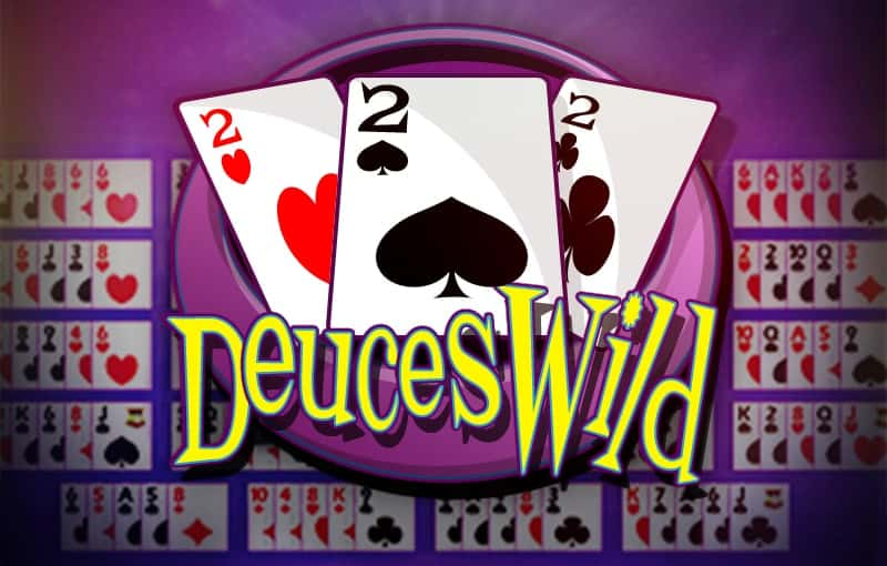 Deuces Wild